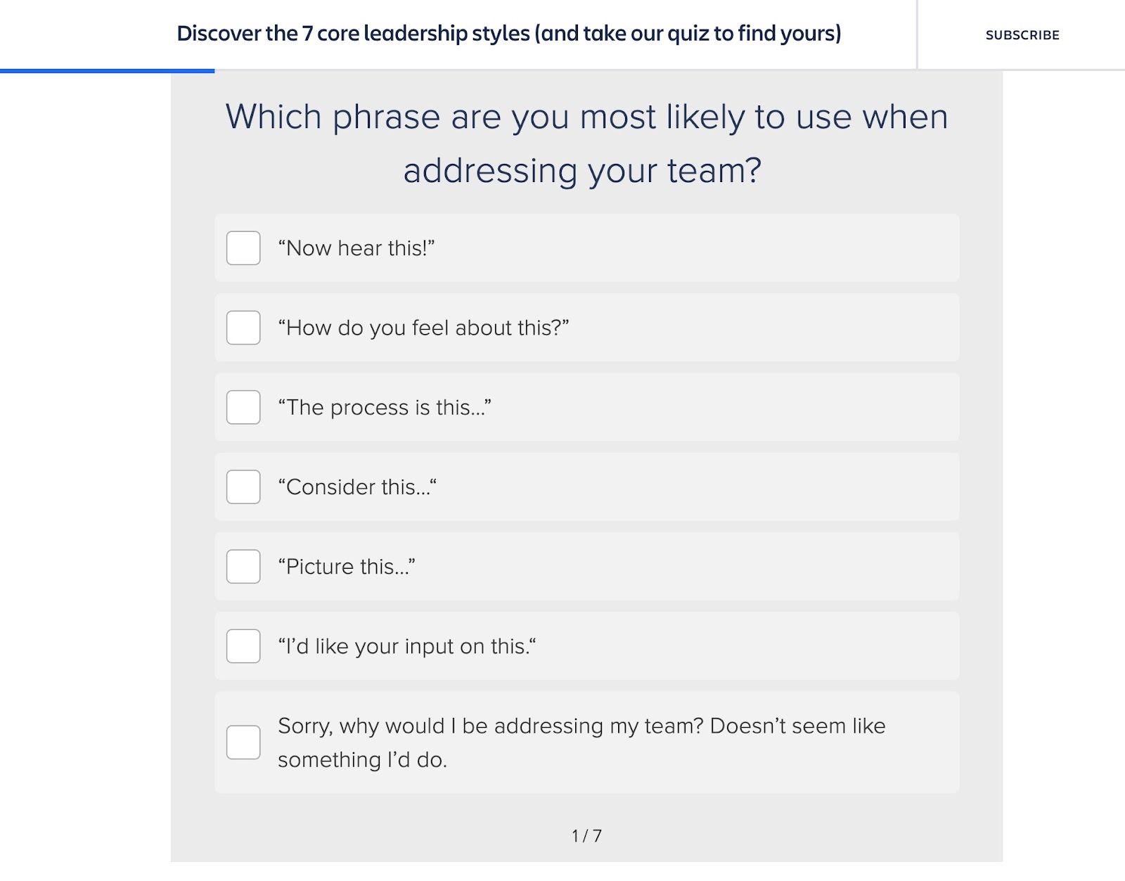 A quiz, by Atlassian, to find out your leadership styles by answering seven multiple-choice questions.